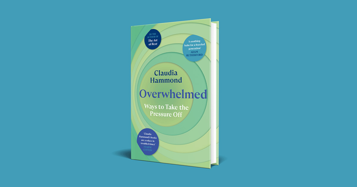 Overwhelmed 3 The cover of Overwhelmed by Claudia Hammond